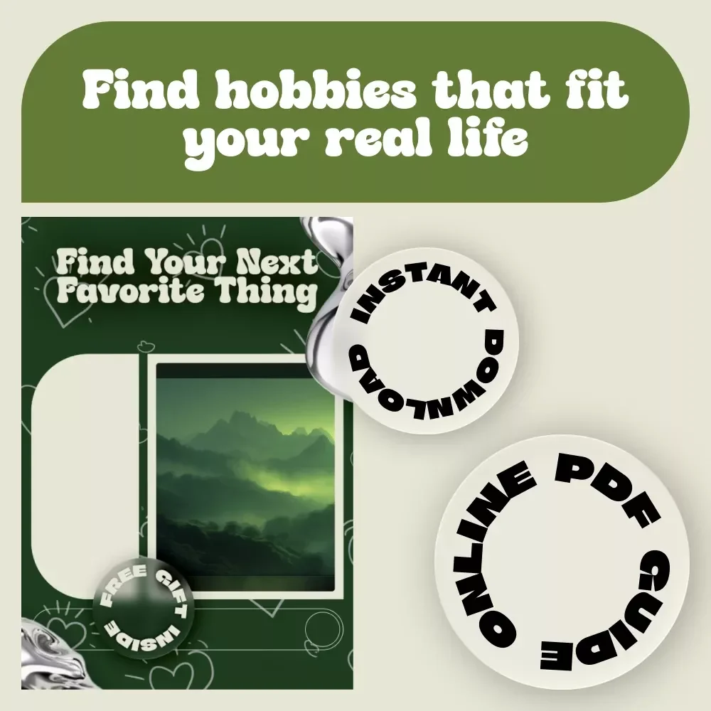 Find Your Next Favorite Thing | AI Hobby Idea Generator eBook for Personalized Hobbies, Creative Routines & Skill Discovery
