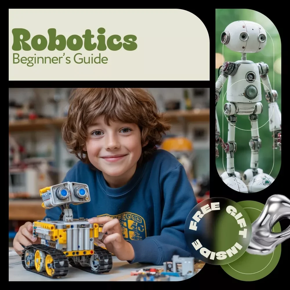 Robotics Beginner’s Guide | Robotics for Beginners Digital eBook | Beginner Robotics Step-by-Step Guide to Learn Robotics Basics at Home