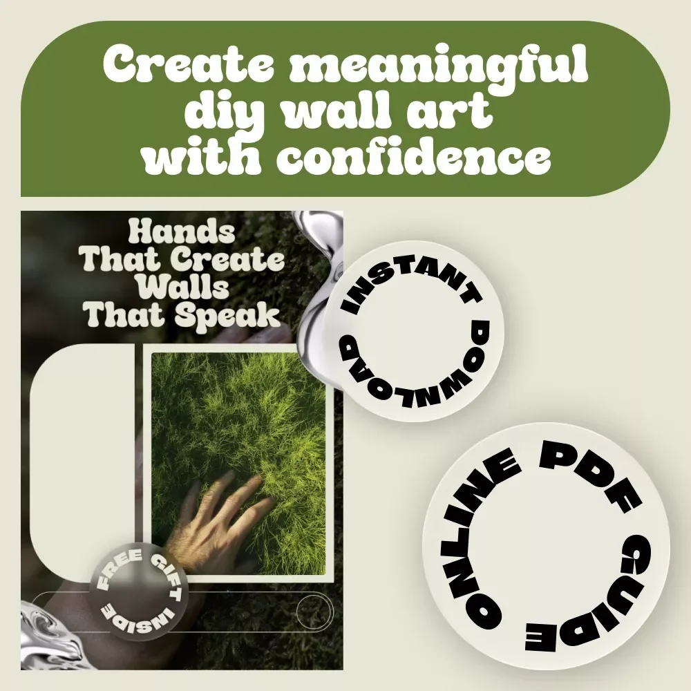 Hands That Create Walls That Speak – A Practical Ebook of DIY Wall Art Ideas for Meaningful, Stylish Home Decor