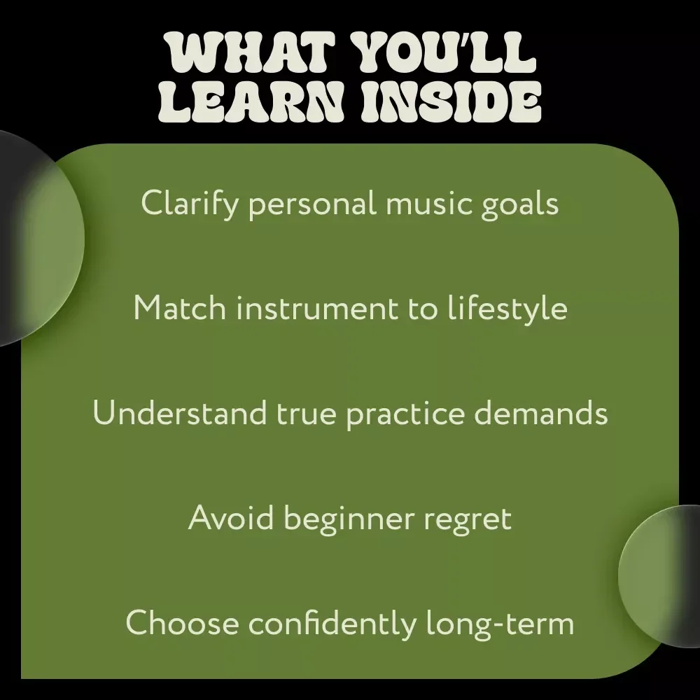 Choosing the Instrument That Fits You – Practical eBook Guide on How to Choose a Music Instrument to Play for Beginners & Curious Musicians
