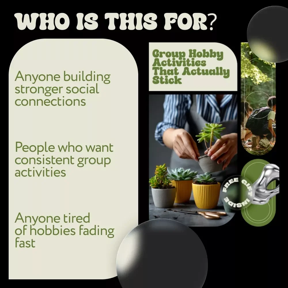 Group Hobby Activities That Actually Stick – Practical Ebook with Ideas for Group Hobby Activities, Team Bonding, Social Clubs & Friends