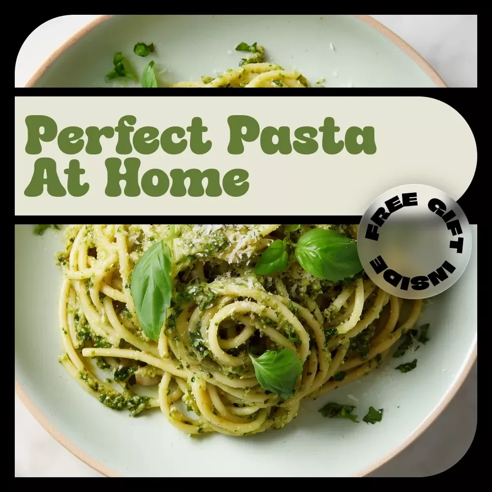 Perfect Pasta at Home – Step-by-Step Pasta Making Steps eBook for Fresh Homemade Italian Pasta, Beginner to Advanced Guide