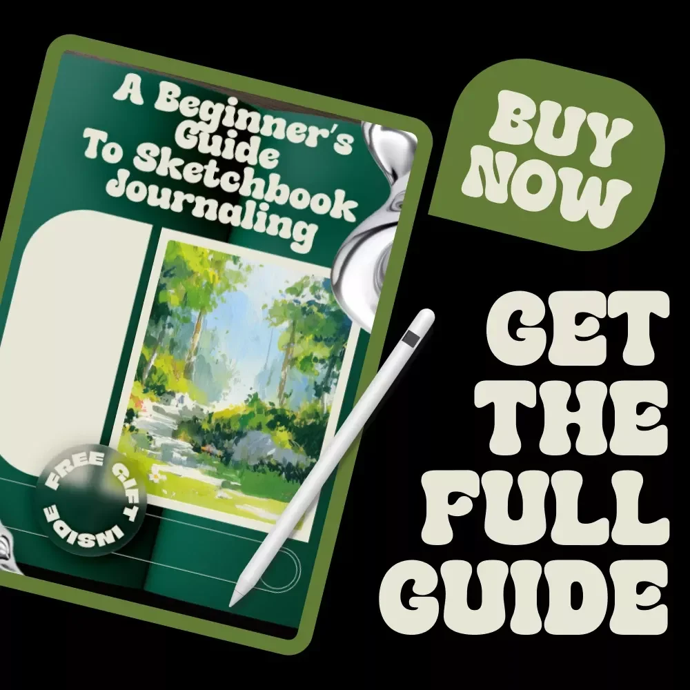 A Beginner’s Guide to Sketchbook Journaling | How to Start Sketchbook Journaling for Beginners | Creative Drawing & Reflection eBook