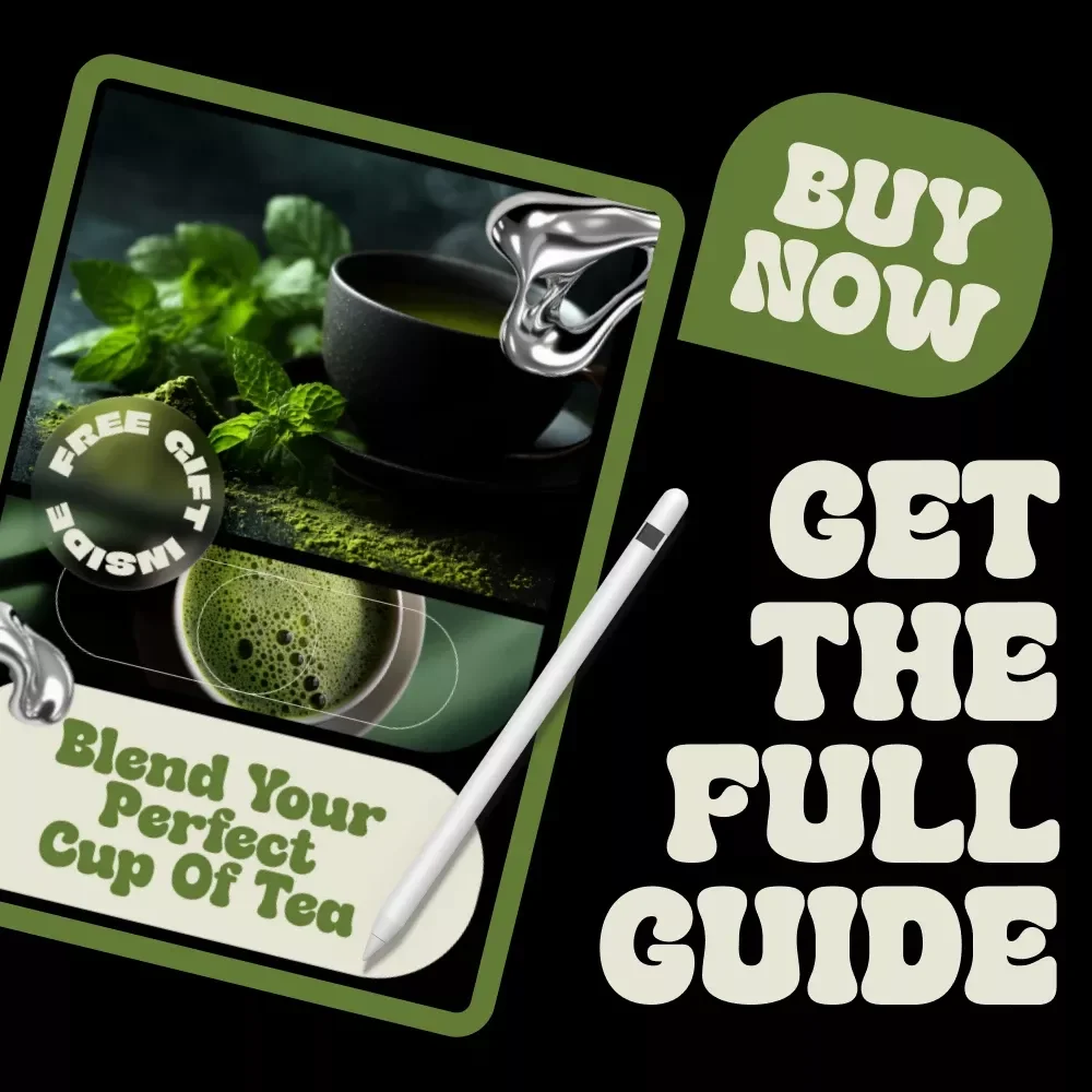 Blend Your Perfect Cup of Tea – A Practical Tea Blending Guide with Tea Blending Tips for Beginners & Creators