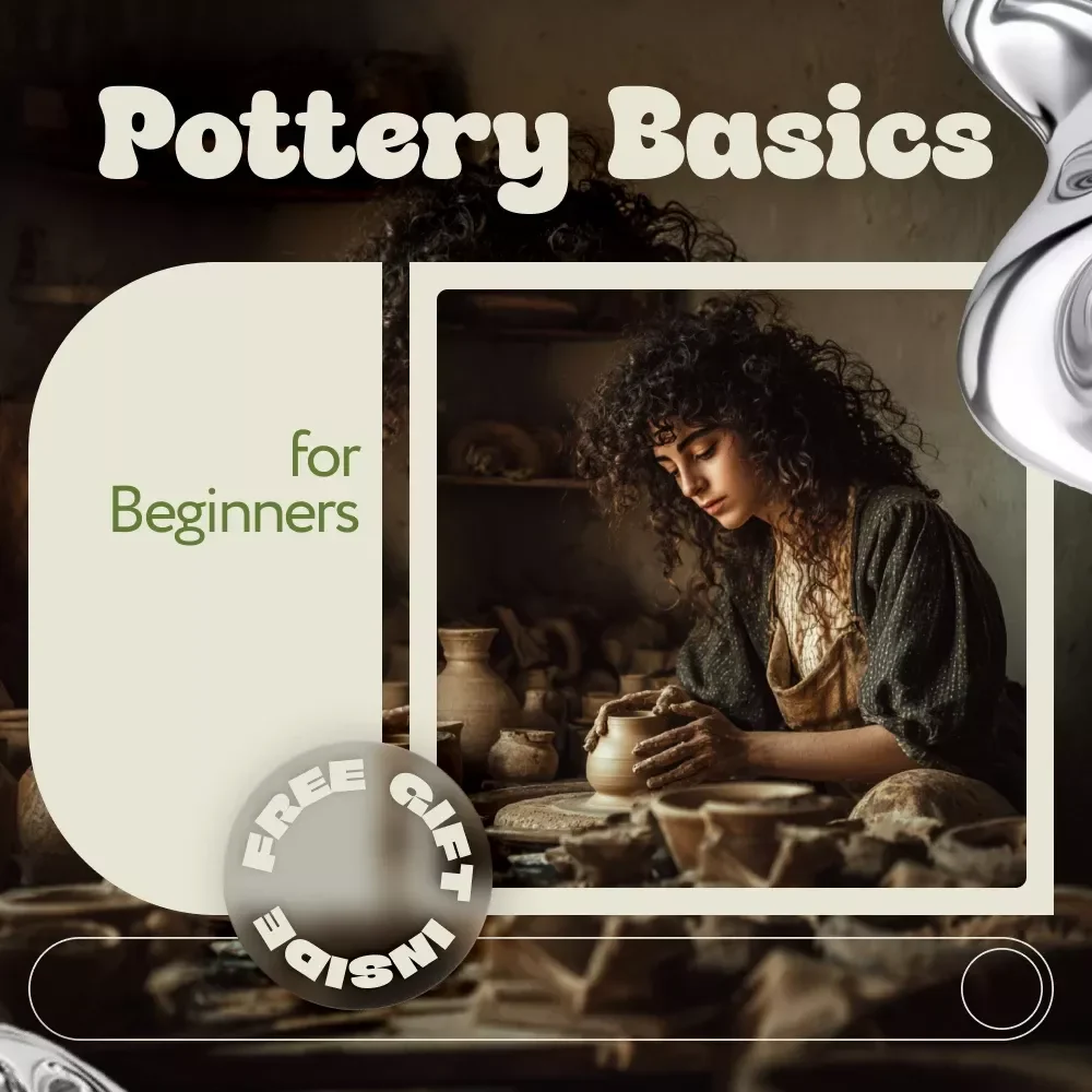 Pottery Basics for Beginners – Step-by-Step Pottery Guide, Beginner Pottery eBook, Learn Pottery at Home, Clay & Glazing Basics, Digital Download