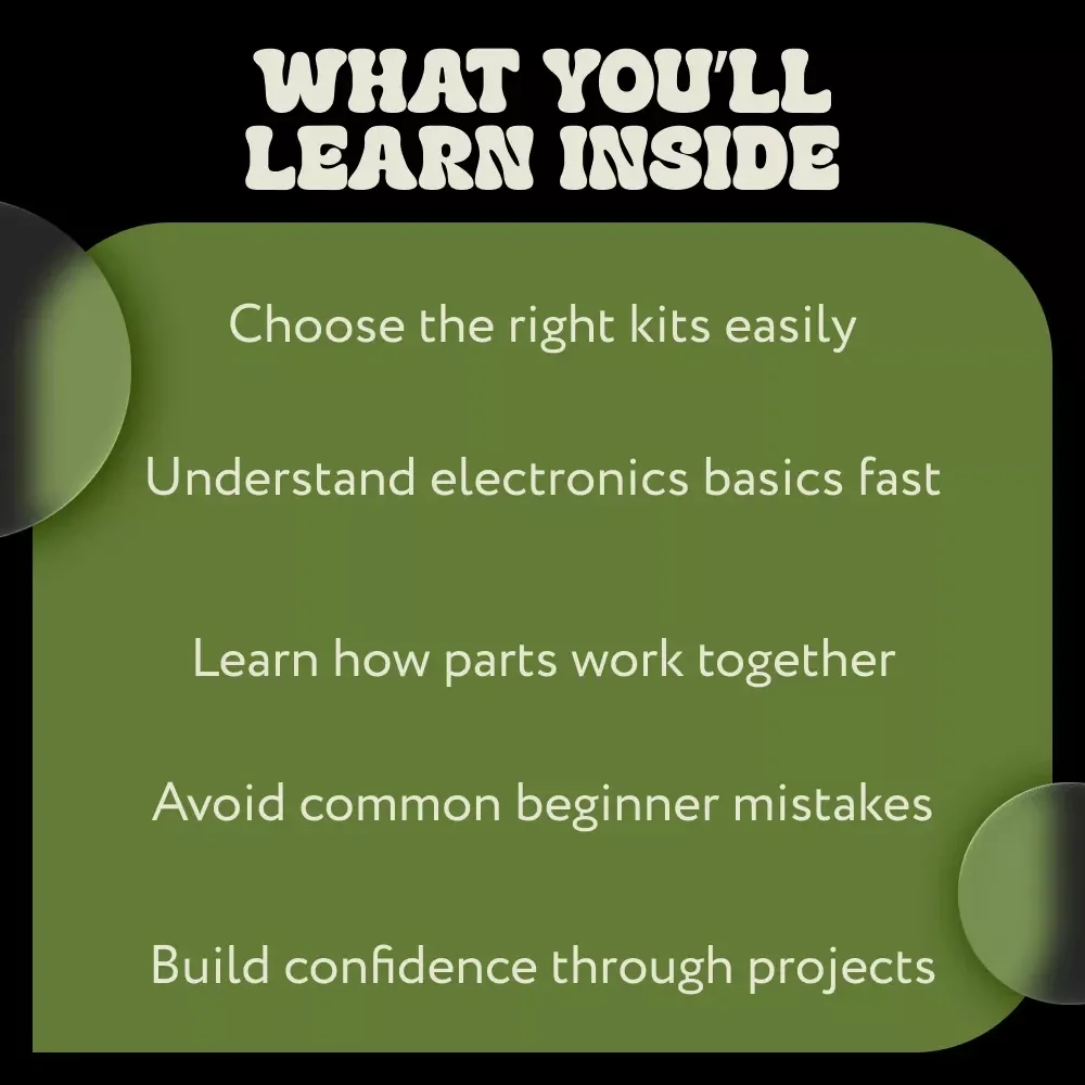 Electronics Beginner’s Guide – Digital Download for Learning Electronics Kits, Parts, and First Projects | Step-by-Step eBook for Kids, Teens & Adults