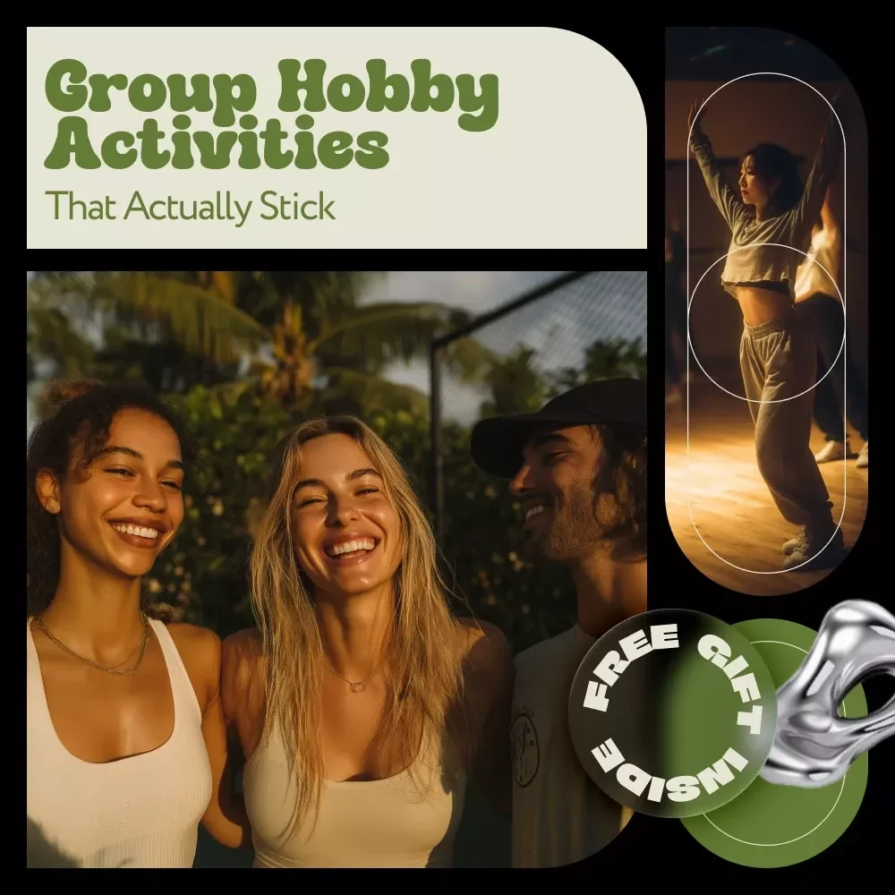 Group Hobby Activities That Actually Stick – Practical Ebook with Ideas for Group Hobby Activities, Team Bonding, Social Clubs & Friends