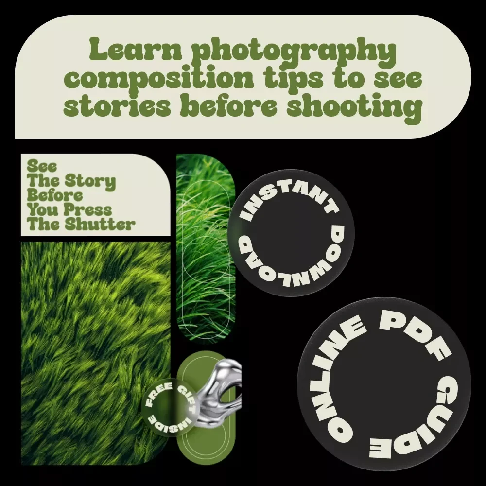 See the Story Before You Press the Shutter – Photography Composition Tips Guide for Learning to See, Frame, and Create Powerful Images