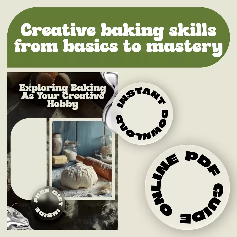 Exploring Baking as Your Creative Hobby | Inspiring eBook Guide to Baking as a Hobby, Tools, Techniques & Modern Baking Skills