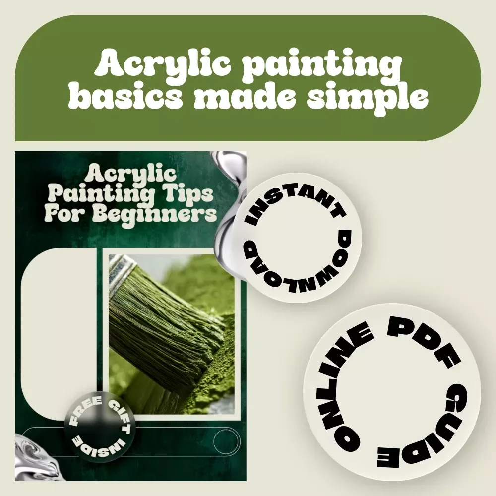 Acrylic Painting Tips for Beginners – Easy Acrylic Painting Guide, Step-by-Step Beginner Acrylic Techniques, Digital Art eBook & Checklist