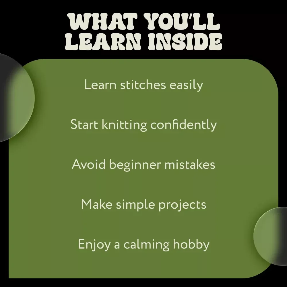 A Beginner’s Guide to Knitting – Simple Step-by-Step Guide for Beginners | Learn how to take up knitting with Confidence | Digital Download