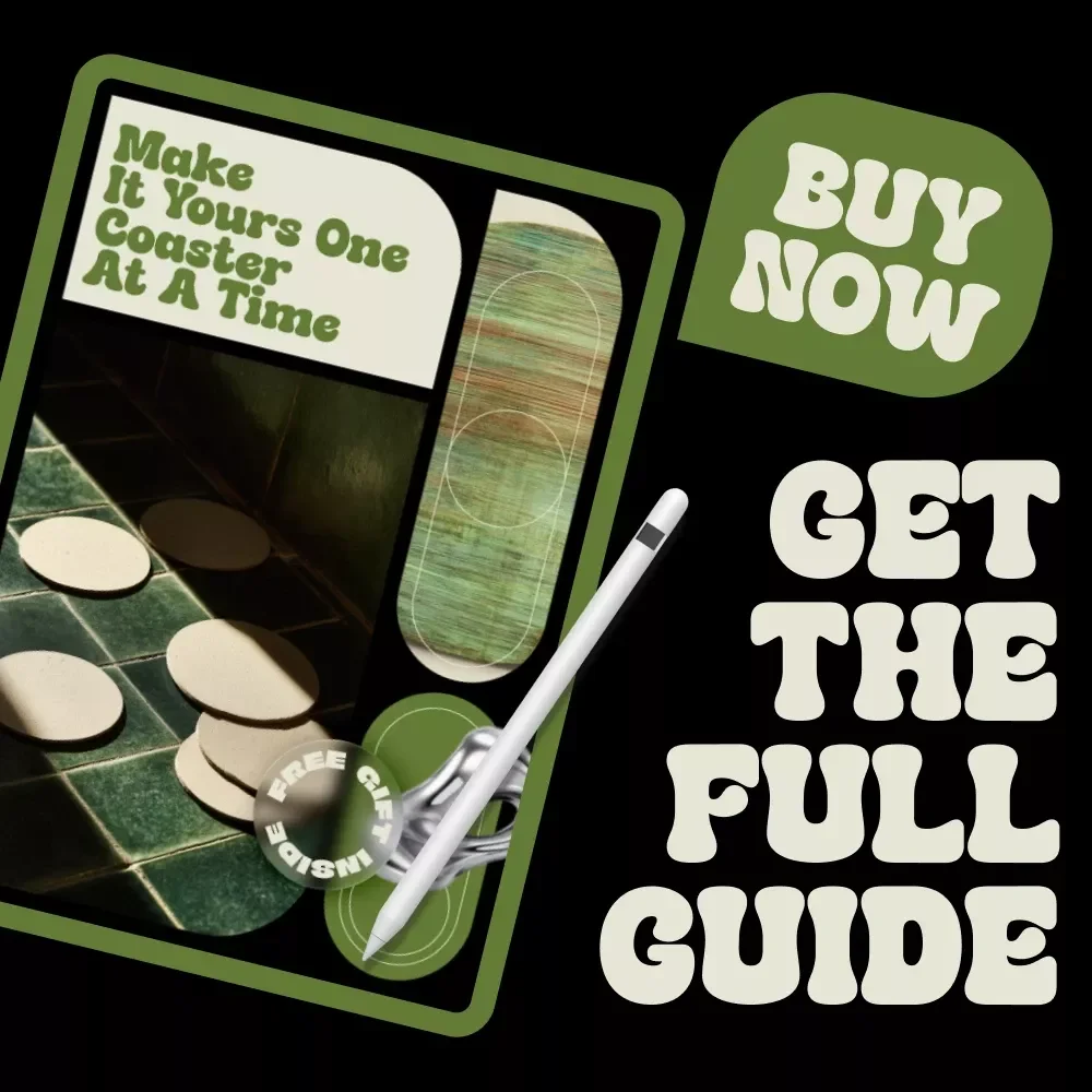 Make It Yours One Coaster at a Time – DIY Home Decor eBook | Creative Craft Guide | diy coaster making tutorial for Beginners & Gift Makers