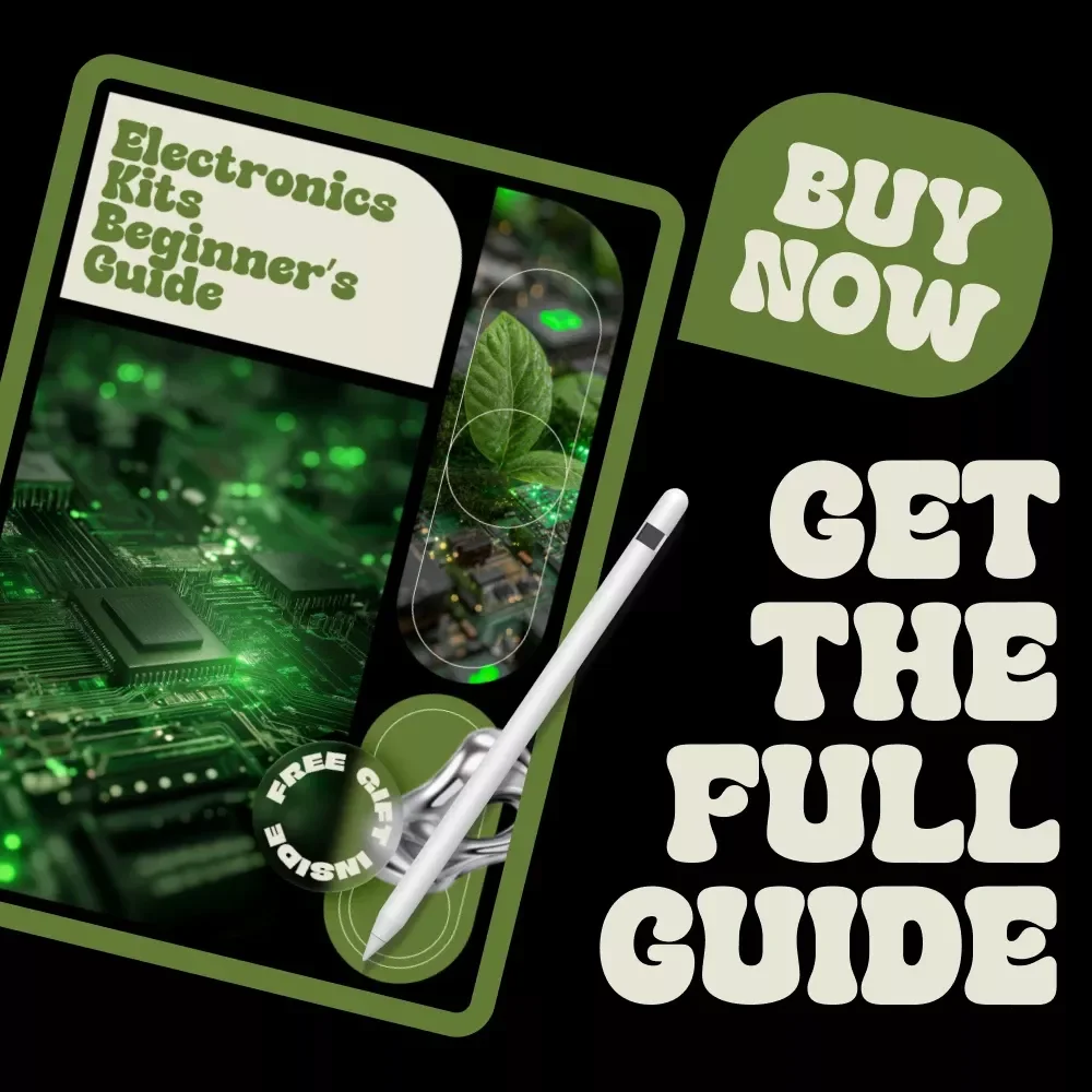 Electronics Beginner’s Guide – Digital Download for Learning Electronics Kits, Parts, and First Projects | Step-by-Step eBook for Kids, Teens & Adults