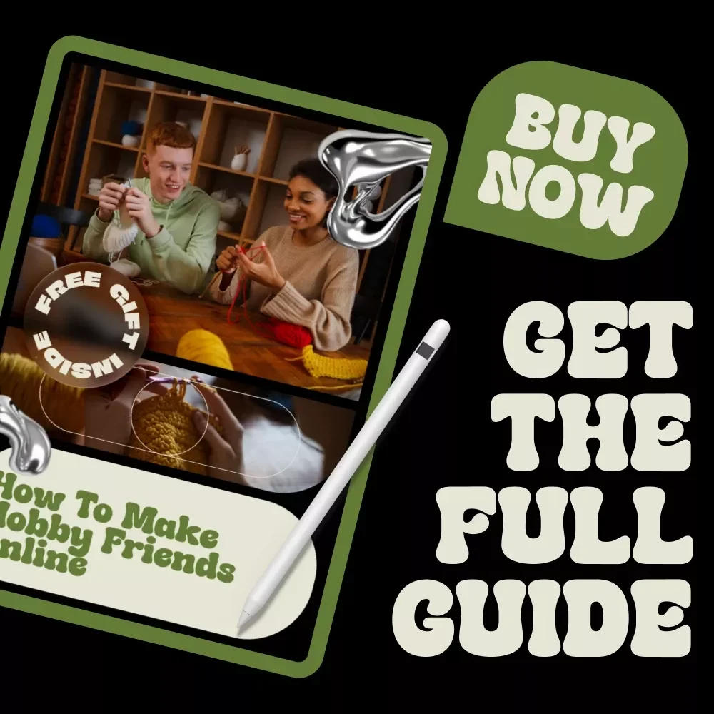 How to Make Hobby Friends Online – Digital Guide to Building Online Hobby Communities, Finding Like-Minded Friends & Using AI for Social Connection