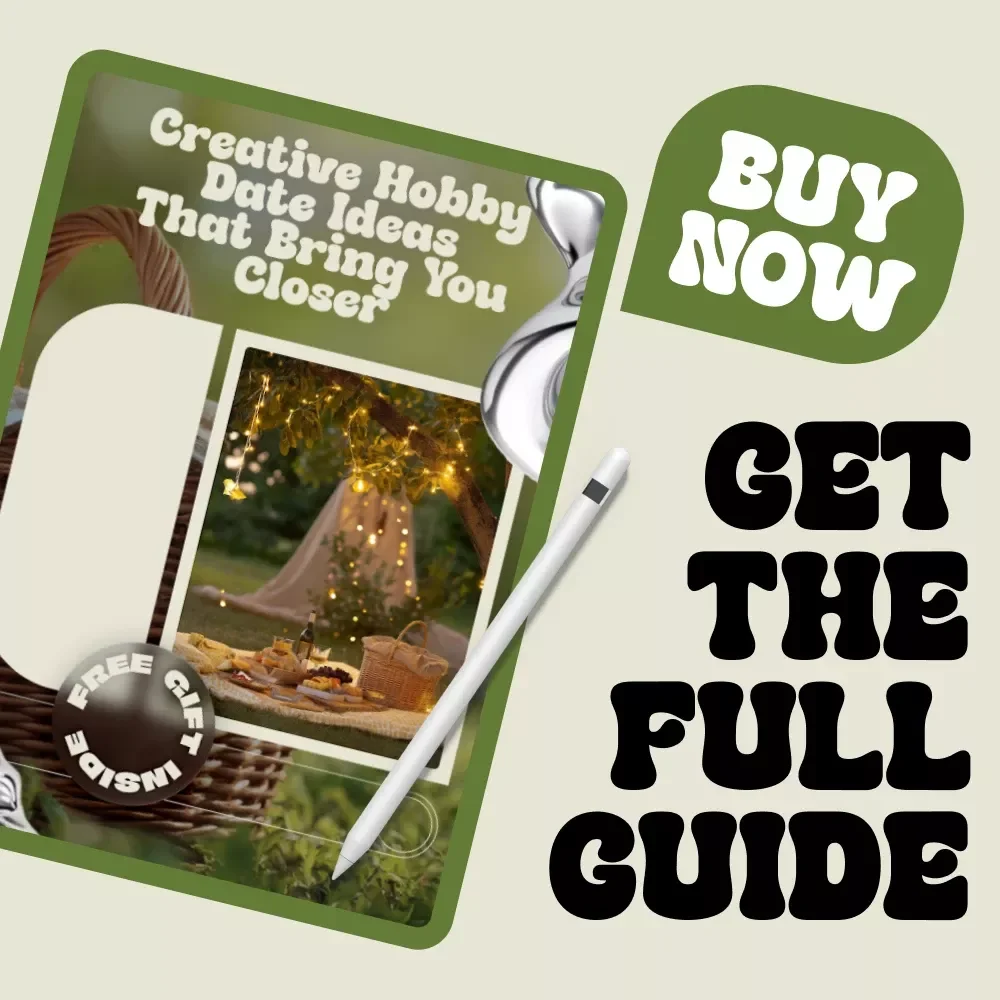 Creative Hobby Date Ideas That Bring You Closer | Ebook with Ideas for Hobby Dates with Partner | Meaningful At-Home & Outdoor Couple Activities
