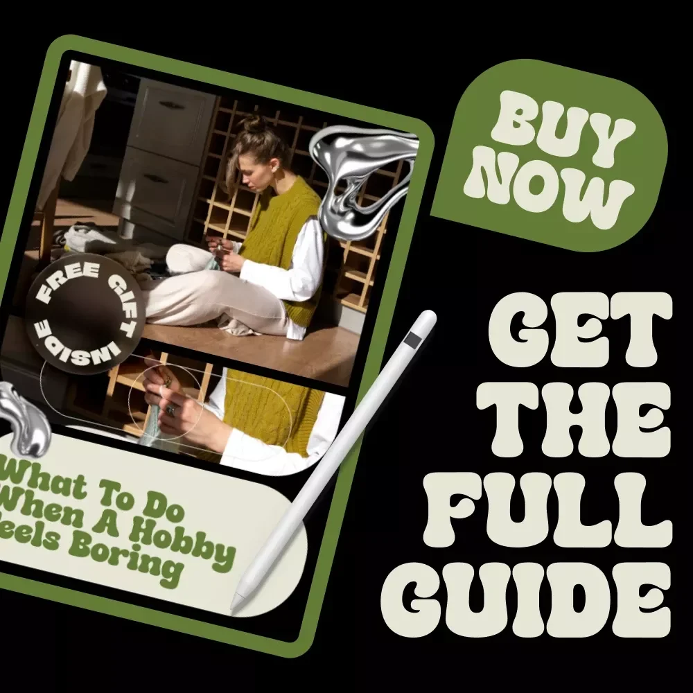 What to Do When a Hobby Feels Boring – Practical eBook Guide to Reignite Motivation, Creativity, and Joy in Your Favorite Hobbies