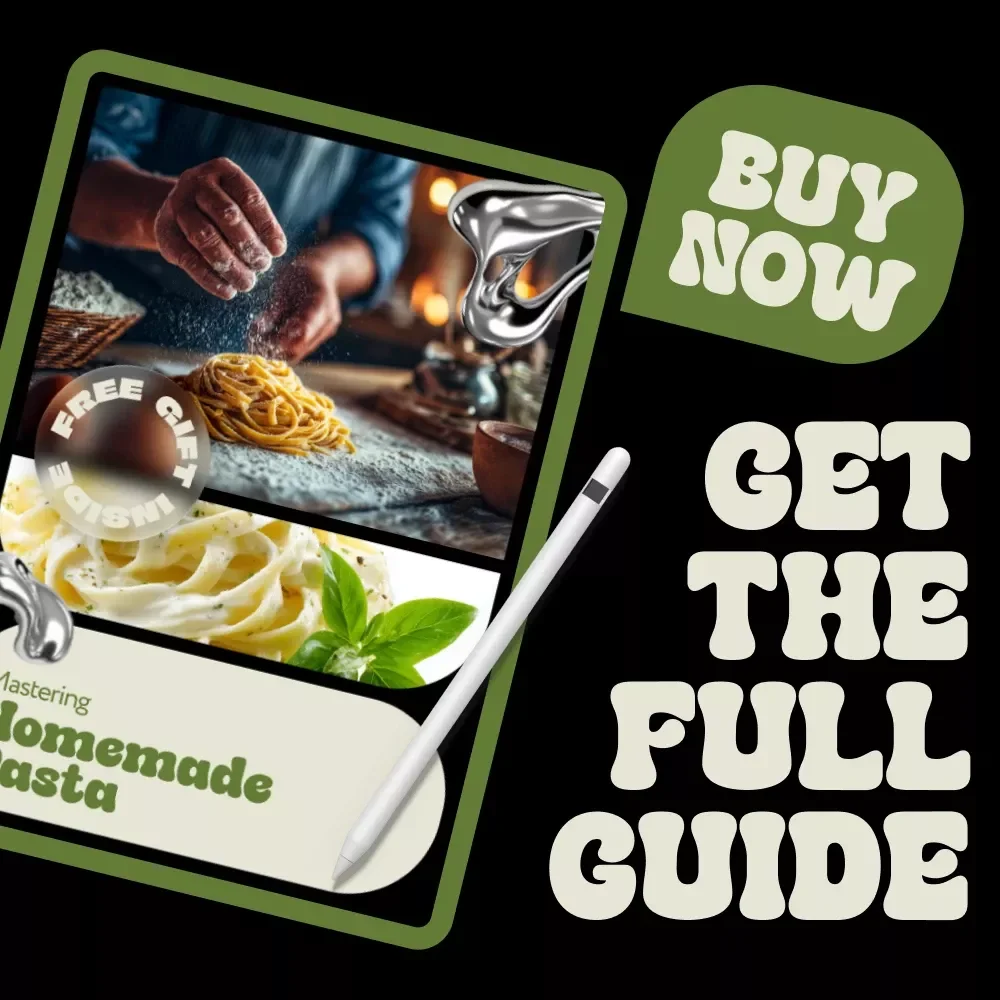Mastering Homemade Pasta – Complete Pasta Making Guide with Pasta Making Ideas, Classic Shapes, Sauces & Modern Techniques | Digital Download