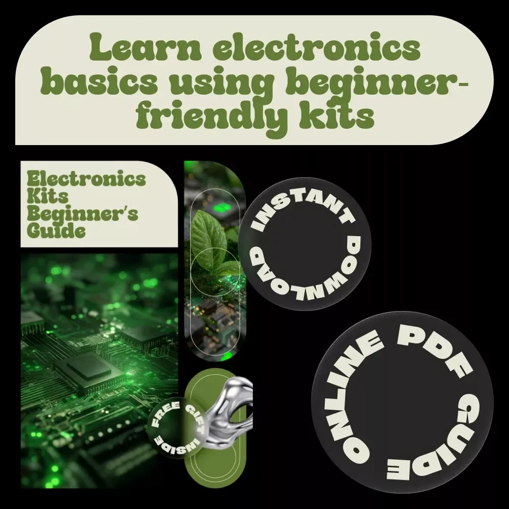 Electronics Beginner’s Guide – Digital Download for Learning Electronics Kits, Parts, and First Projects | Step-by-Step eBook for Kids, Teens & Adults