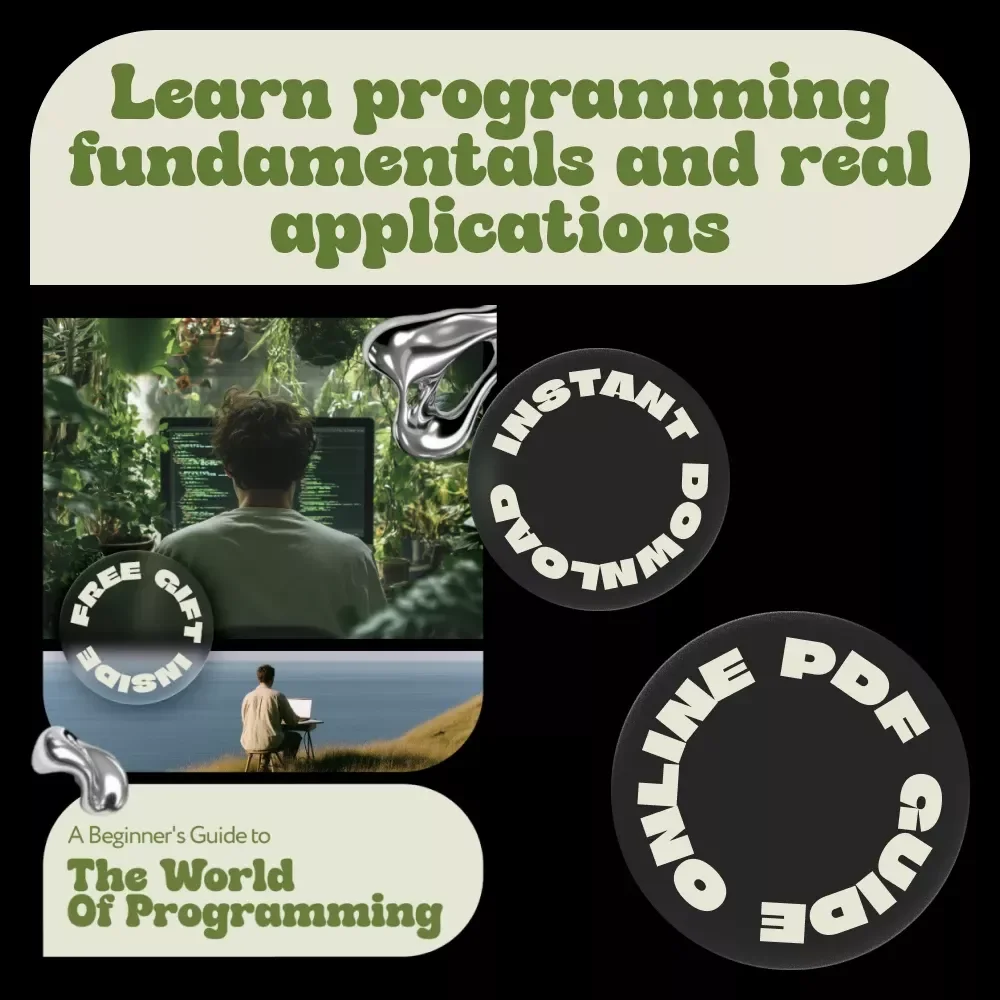 A Beginner's Guide to the World of Programming | Coding for Beginners eBook | Learn to Code from Scratch, Step-by-Step Programming Guide