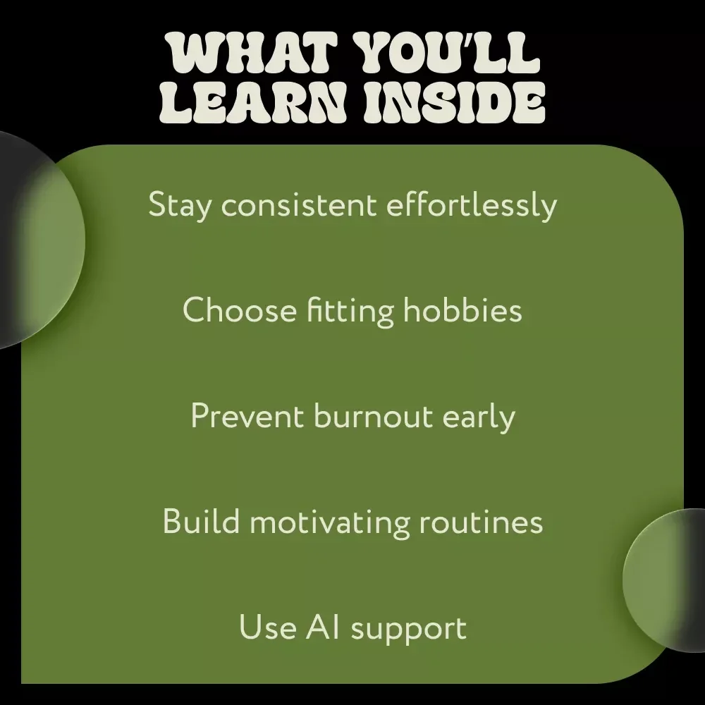 How to Stick to a New Hobby – Practical eBook Guide on Motivation, Habits & Consistency | Learn how to stick to a new hobby with Simple Systems That Last