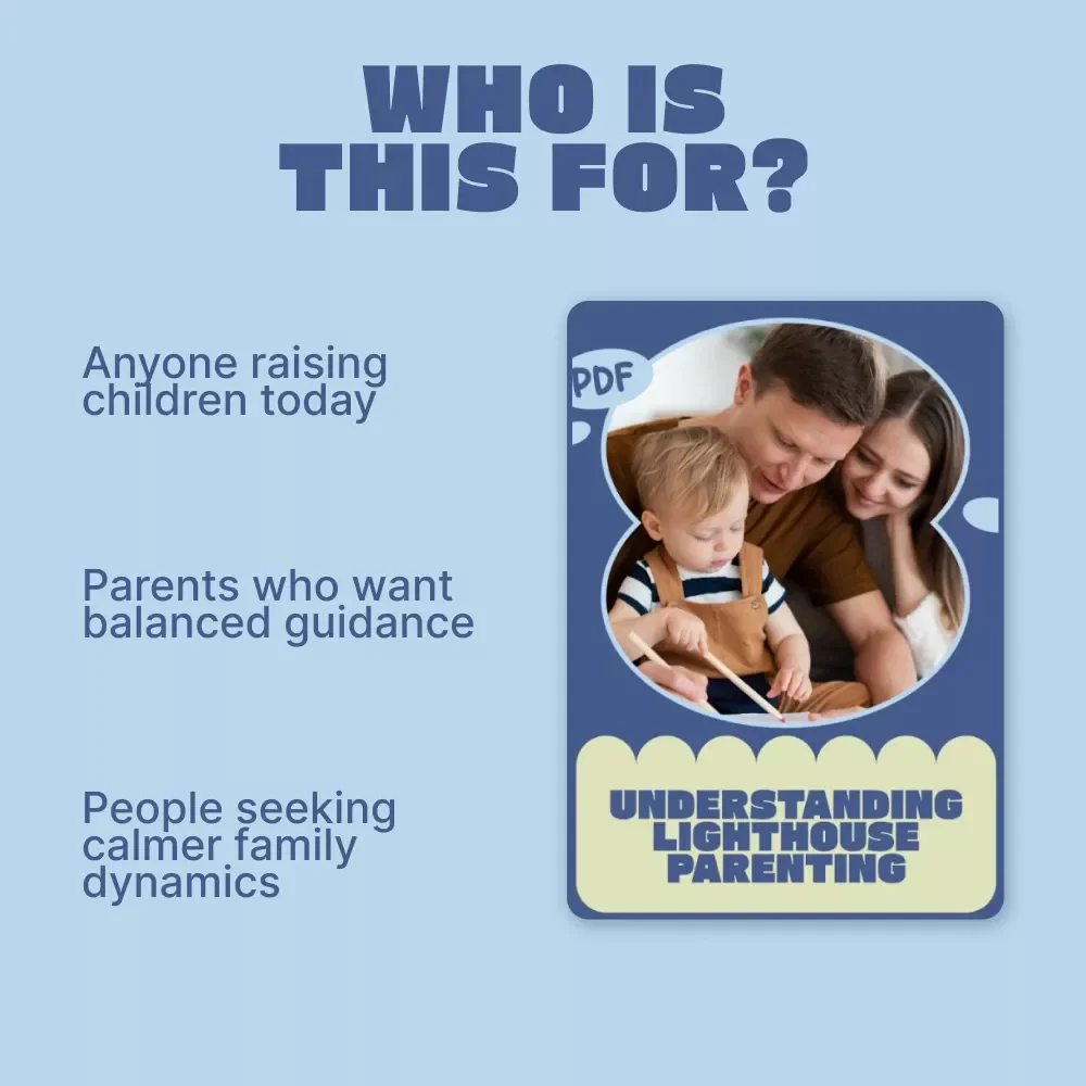 Understanding Lighthouse Parenting – A Modern Guide to What Is Lighthouse Parenting Style, Calm Guidance, Confident Kids & Balanced Family Boundaries