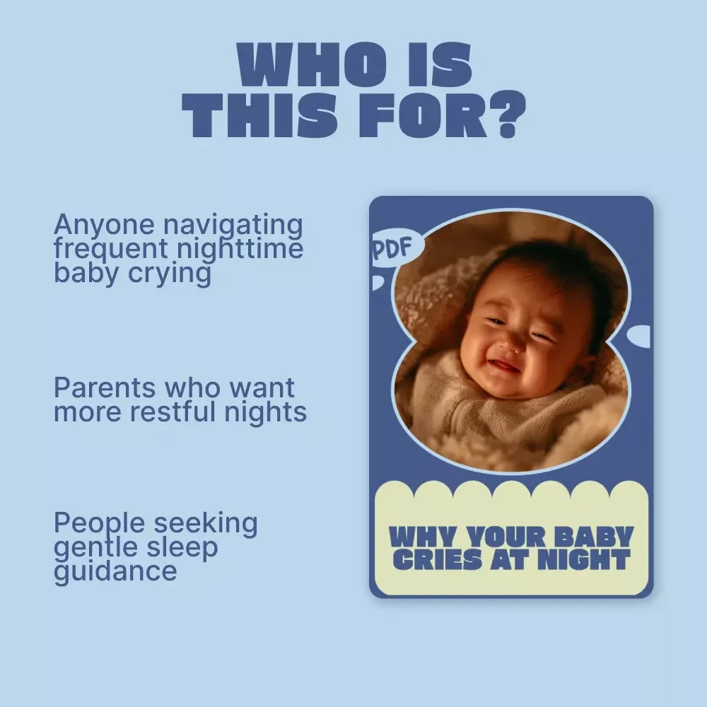 Why Your Baby Cries at Night – Baby Sleep Guide, Nighttime Crying Explained, Newborn & Infant Sleep eBook, Gentle Soothing Strategies for Tired Parents