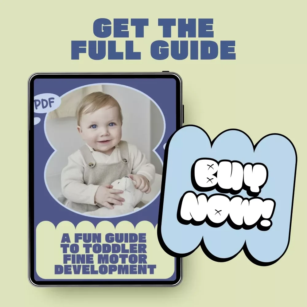 A Fun Guide to Toddler Fine Motor Development – Play-Based Activities & Fine Motor Skills for Toddlers | Easy At-Home Guide for Ages 1–4