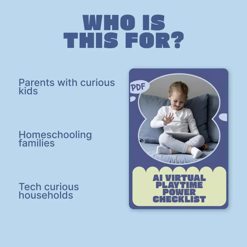 AI Virtual Playtime Power Checklist – Fun & Easy AI virtual playtime ideas for Kids, Families, Homeschool & Screen-Smart Creative Play