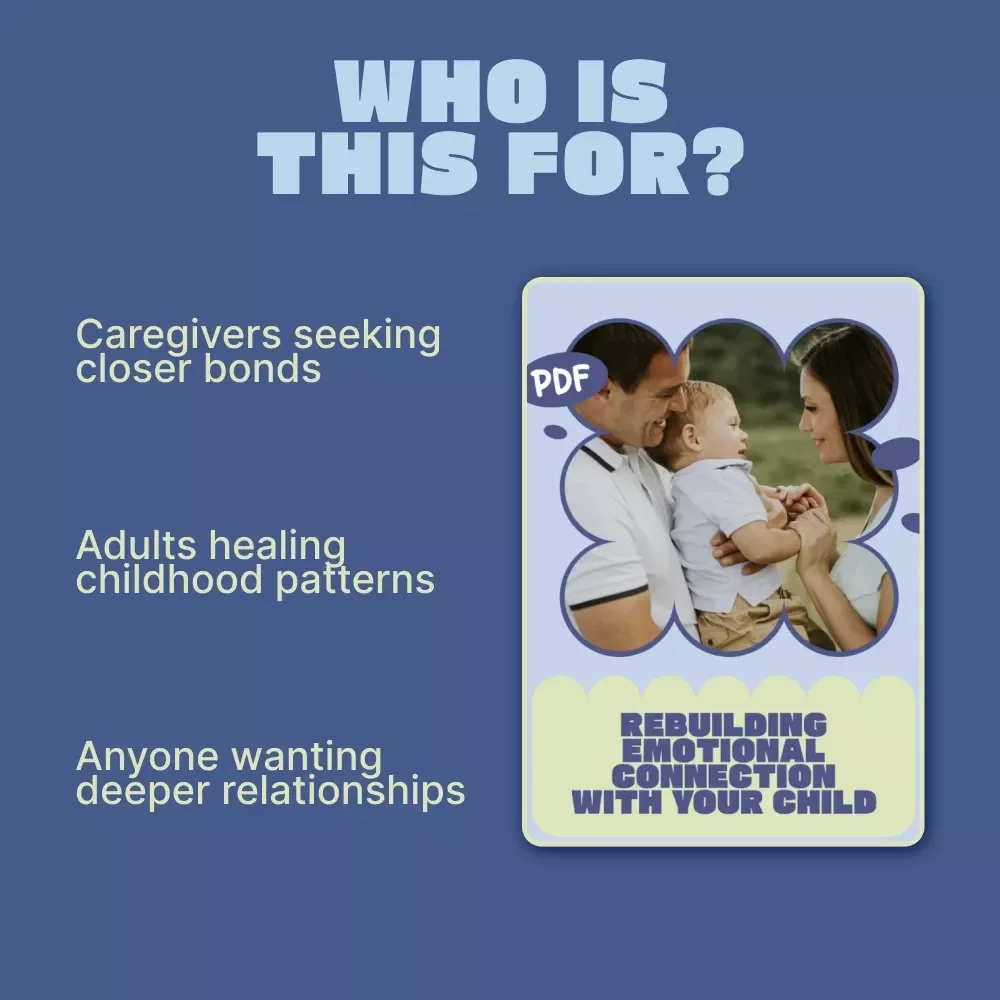 Rebuilding Emotional Connection with Your Child | Practical eBook Guide on how to rebuild emotional connection with child for Caring Parents