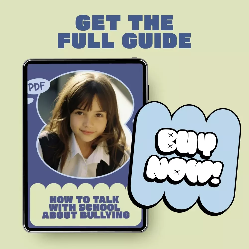How to Talk with School About Bullying | Parent Guide eBook for Confident School Meetings, Anti-Bullying Communication & Advocacy