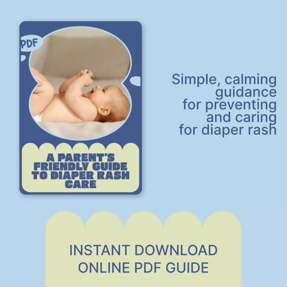 A Parent’s Friendly Guide to Diaper Rash Care – Gentle Baby Diaper Rash Care eBook for New & Busy Parents