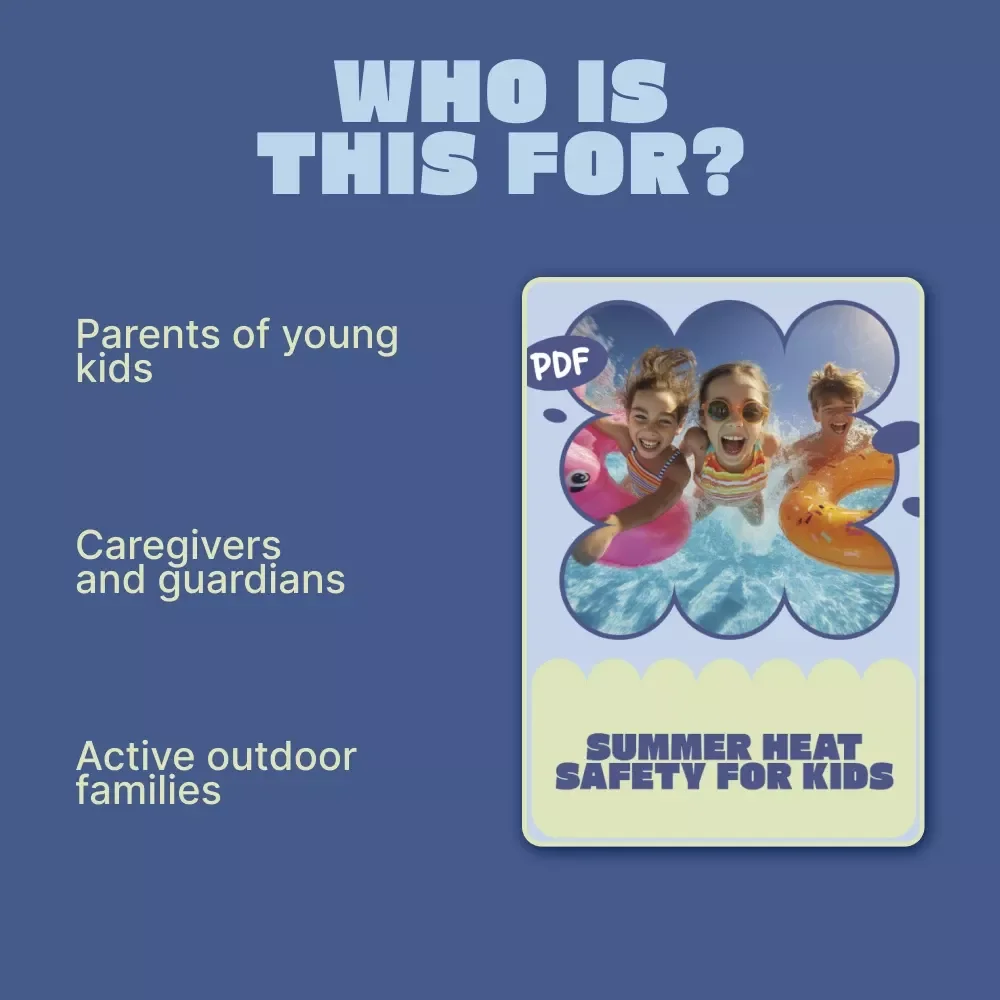 Summer Heat Safety for Kids | Parent-Friendly eBook with Practical Summer Heat Safety Tips for Kids, Hydration, Sun Protection & Outdoor Play Guidance