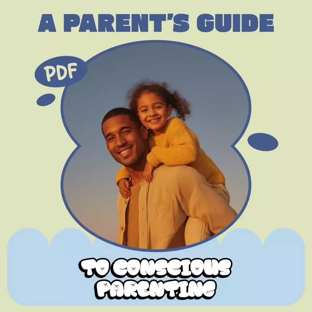 A Parent’s Guide to Conscious Parenting – what is conscious parenting explained | Mindful Parenting Guide, Emotional Awareness, Gentle Discipline, Modern Parenting Download