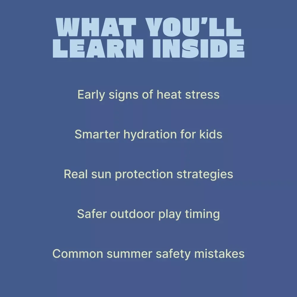 Summer Heat Safety for Kids | Parent-Friendly eBook with Practical Summer Heat Safety Tips for Kids, Hydration, Sun Protection & Outdoor Play Guidance