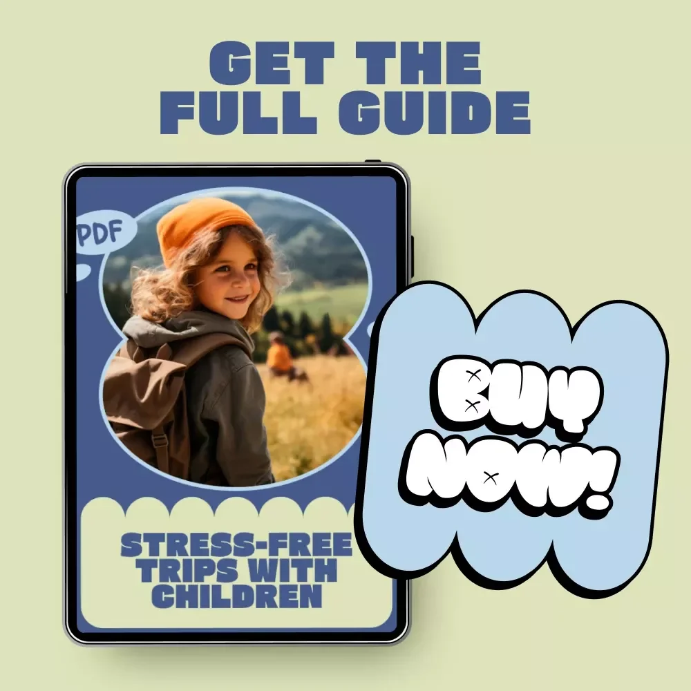 Stress-Free Trips with Children | Family Travel Guide with Child Travel Tips for Family Trips | Digital Download for Easy, Happy Adventures