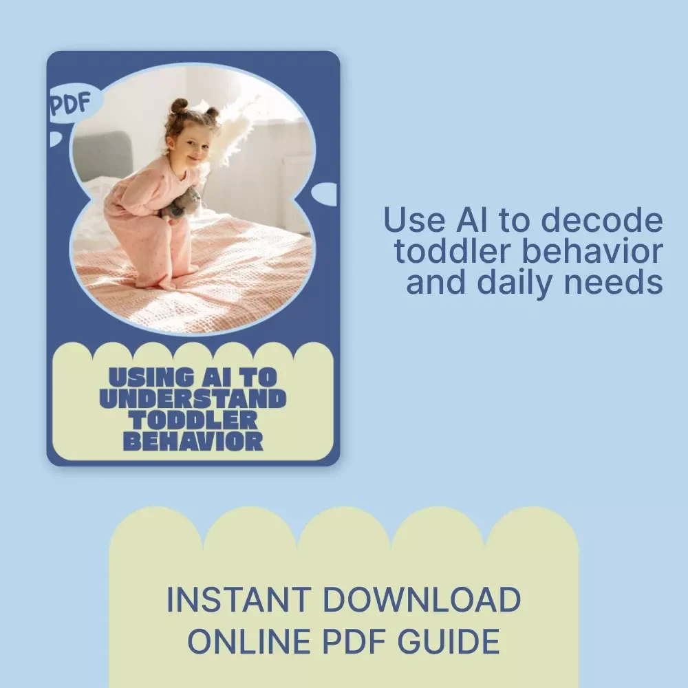 Using AI to Understand Toddler Behavior | Practical Parenting eBook for AI for toddler behavior tracking, Routines, Sleep & Emotional Development