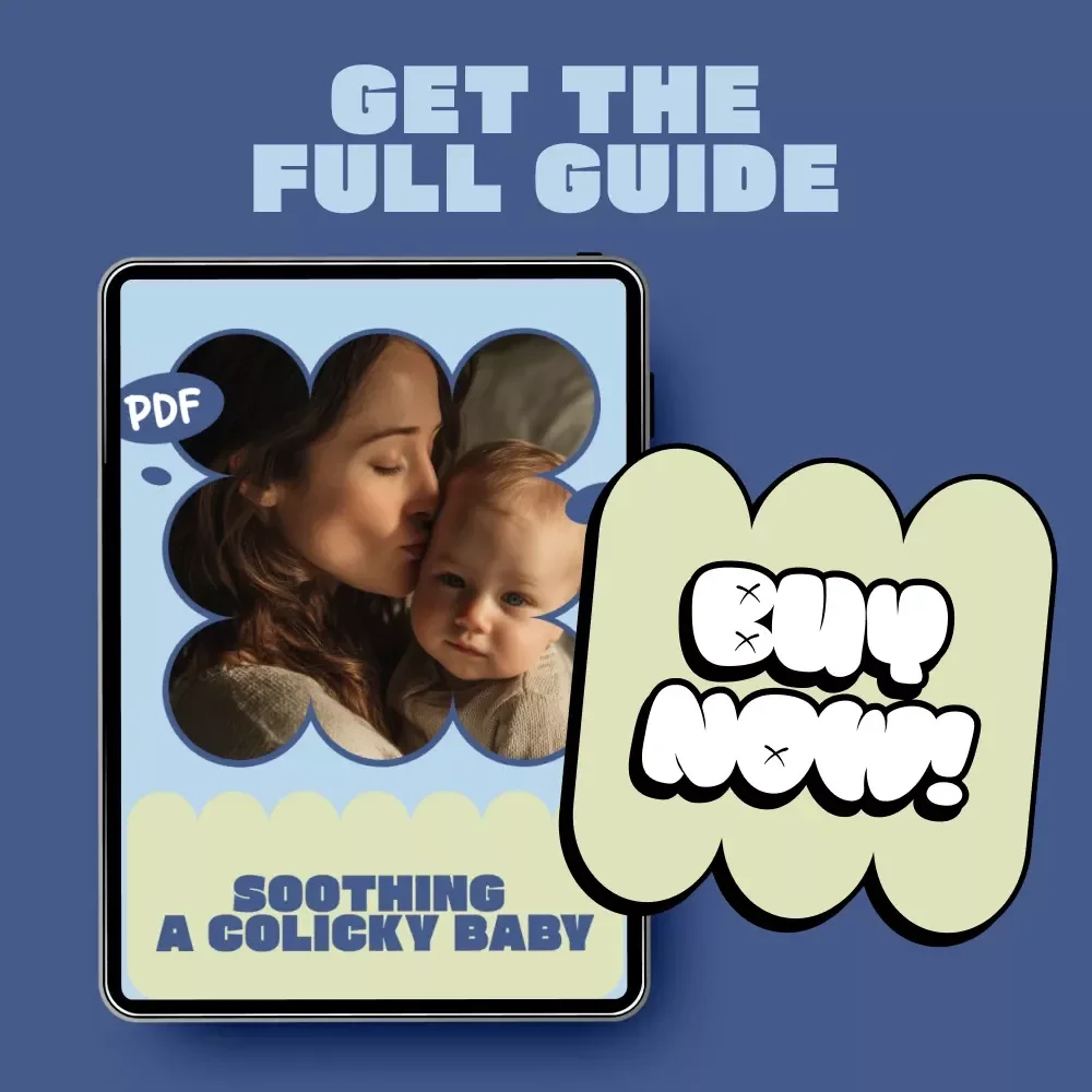 Soothing a Colicky Baby – Gentle Colic Relief Guide for New Parents, Infant Crying Solutions, Calm Baby Techniques, Digital Download eBook