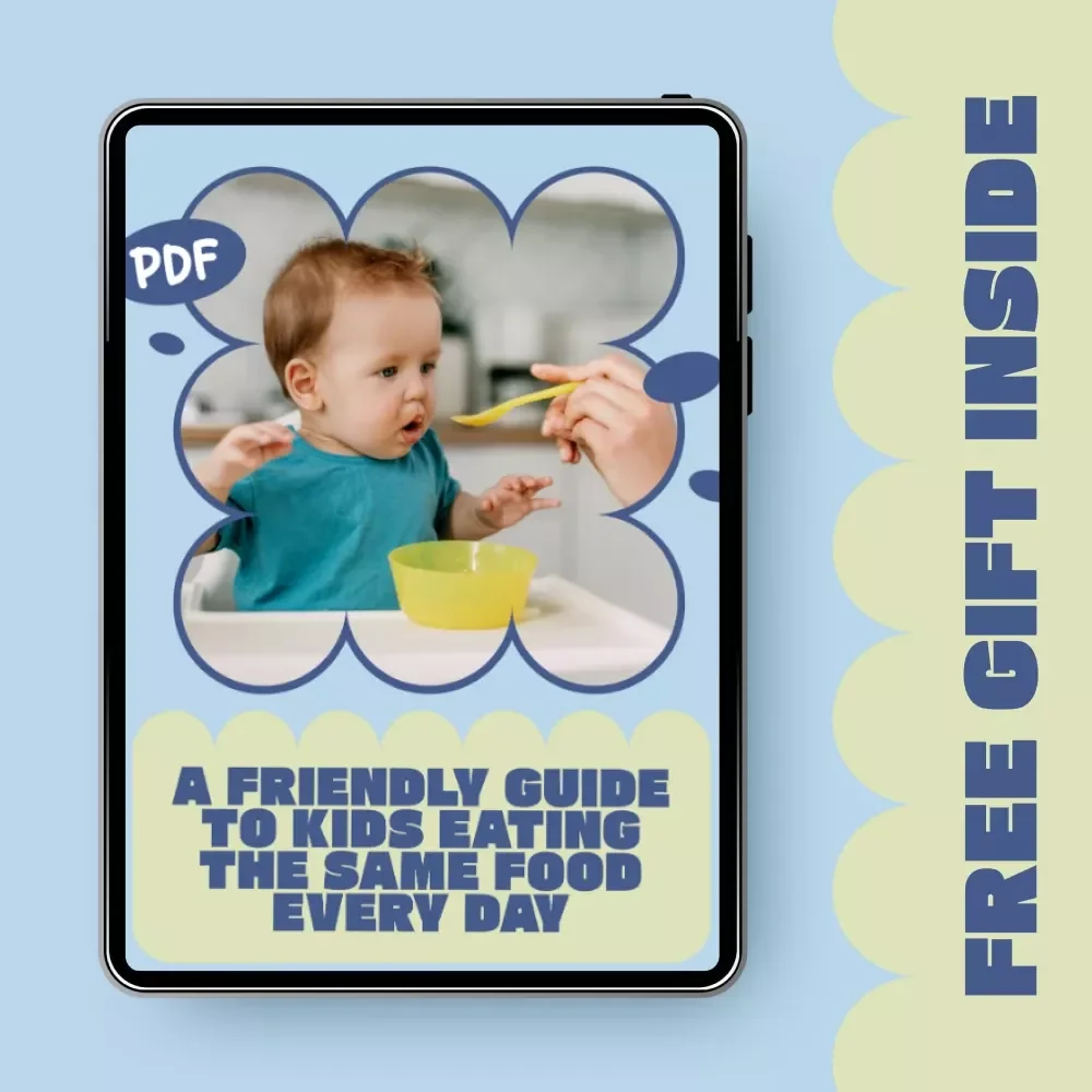 A Friendly Guide to Kids Eating the Same Food Every Day | kids eating same food every day is it okay | Digital eBook for Parents & Caregivers