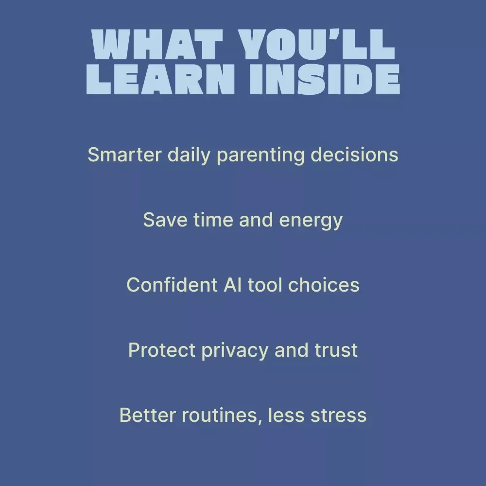 Parenting in the AI Era: Smart Tools, Kinder Choices | AI Parenting Advice Tools Guide for Modern Families | Digital Download