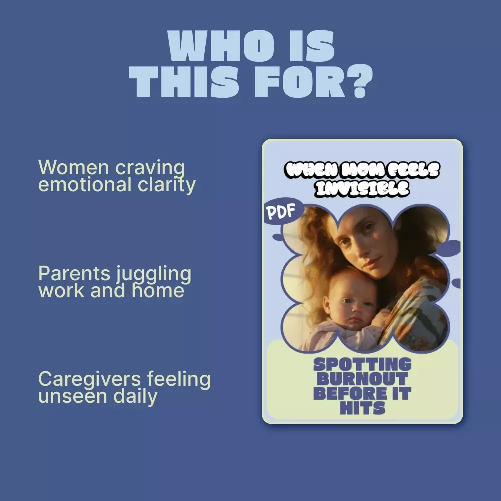 When Mom Feels Invisible: Spotting Burnout Before It Hits | Practical Ebook Guide to Recognize Mom Burnout Signs & Reclaim Balance