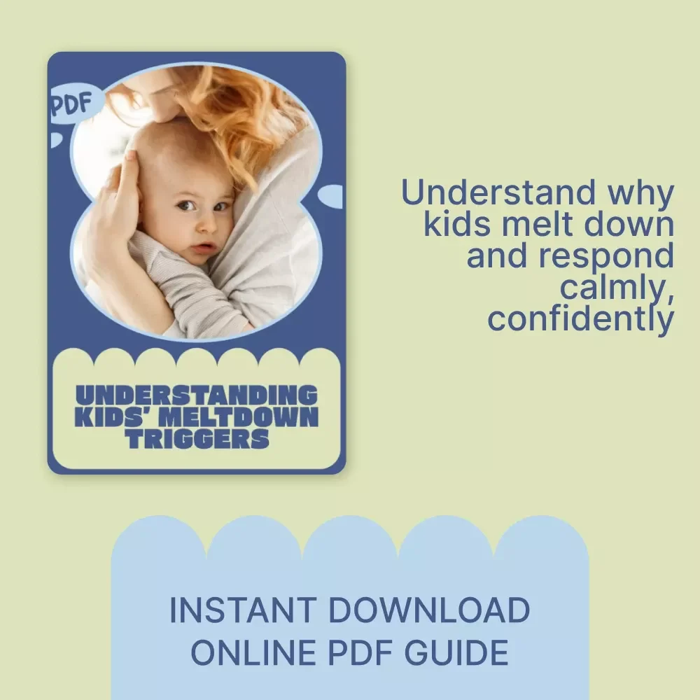Understanding Kids’ Meltdown Triggers – A Practical Parenting Guide | kids meltdown triggers explained for Calm, Confident Responses