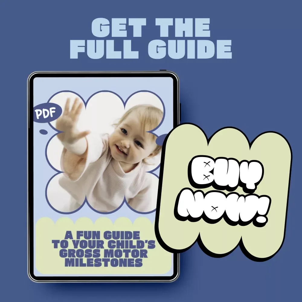 A Fun Guide to Your Child’s Gross Motor Milestones | Play-Based Development Guide for Confident Parents