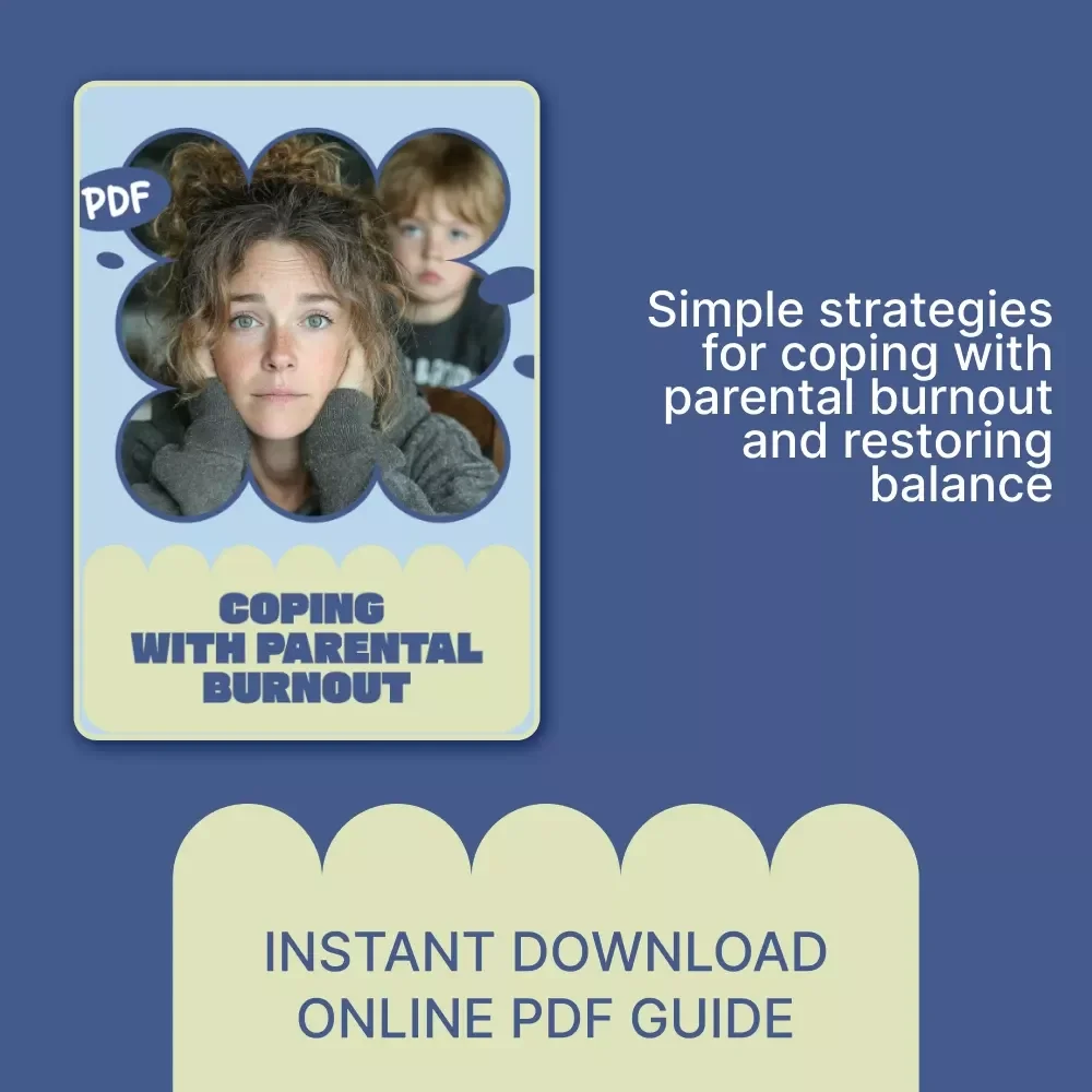 Coping with Parental Burnout | Practical eBook for Parents | Self-Care, Support Systems & Coping with Parental Burnout Guide