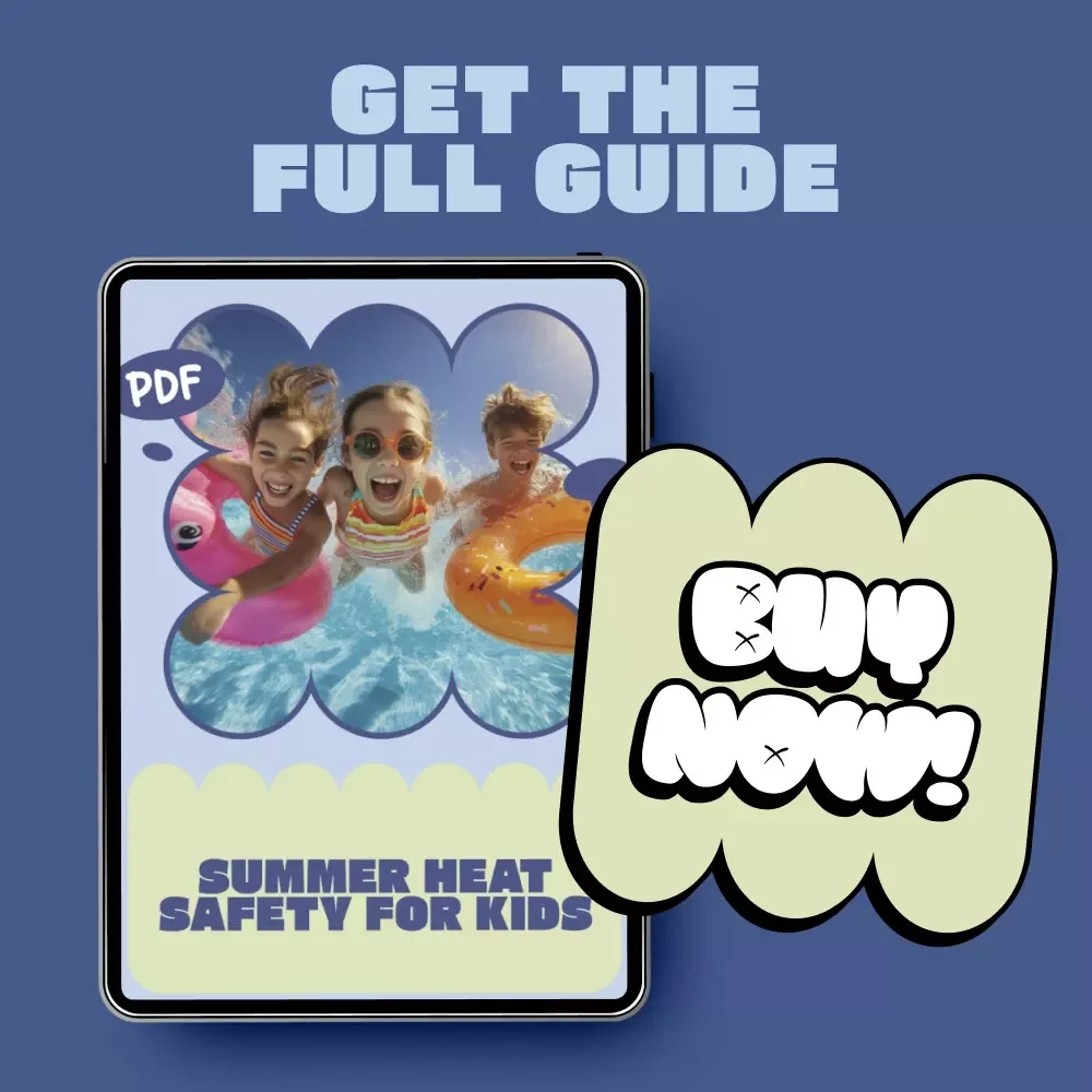 Summer Heat Safety for Kids | Parent-Friendly eBook with Practical Summer Heat Safety Tips for Kids, Hydration, Sun Protection & Outdoor Play Guidance