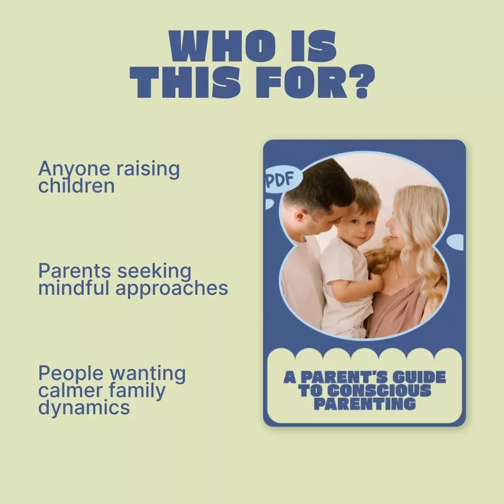 A Parent’s Guide to Conscious Parenting – what is conscious parenting explained | Mindful Parenting Guide, Emotional Awareness, Gentle Discipline, Modern Parenting Download
