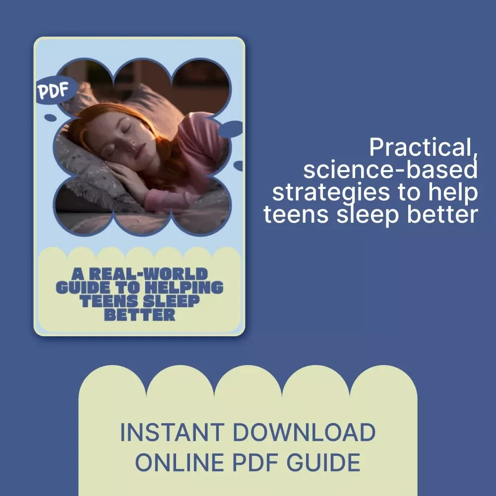 A Real-World Guide to Helping Teens Sleep Better | Practical Ebook for Parents on teens sleep problems how to help