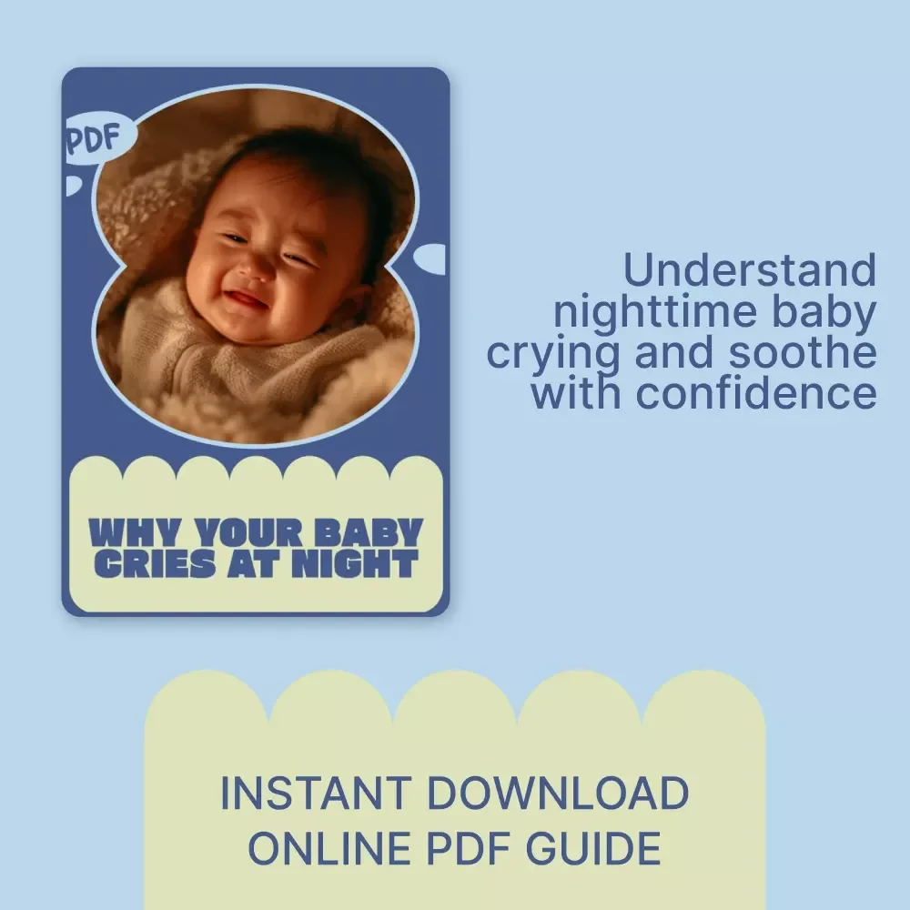 Why Your Baby Cries at Night – Baby Sleep Guide, Nighttime Crying Explained, Newborn & Infant Sleep eBook, Gentle Soothing Strategies for Tired Parents