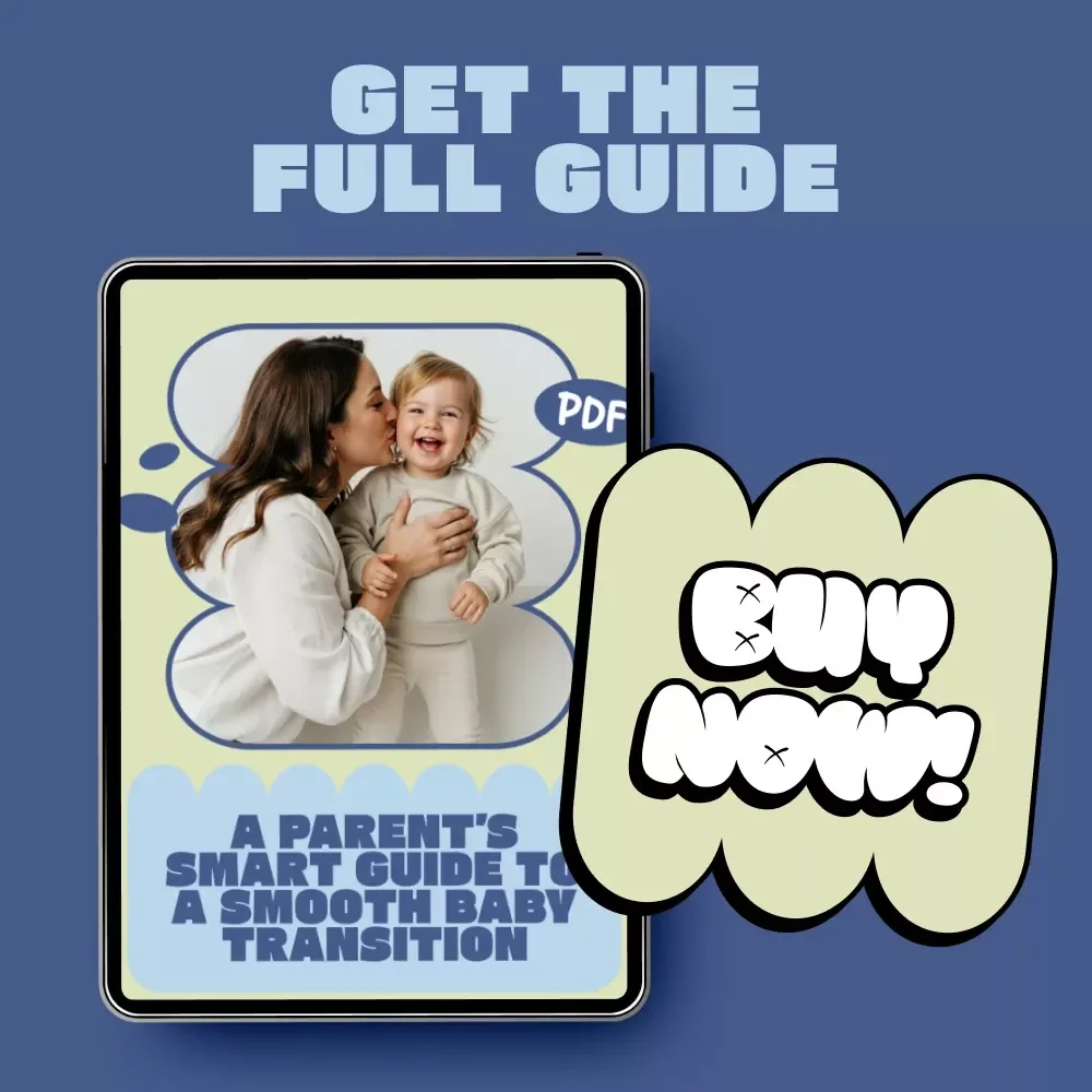 A Parent’s Smart Guide to a Smooth Baby Transition | Ebook for New Parents | How to Prepare Baby for Daycare | Daycare Readiness & Separation Anxiety Guide