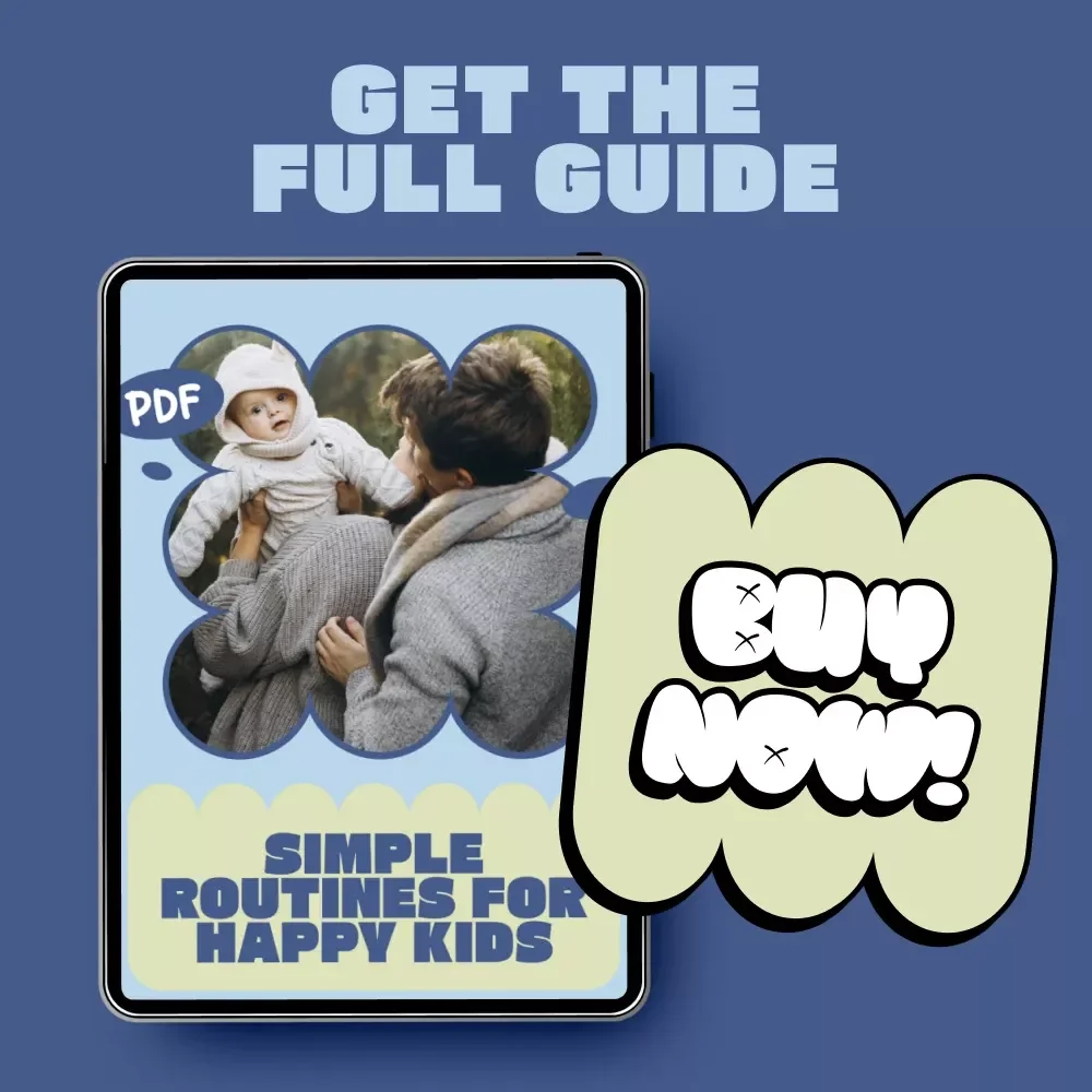 Simple Routines for Happy Kids – Practical Family Guide Answering What Family Routines Help Kids Thrive | Daily Rhythms, Calm Mornings & Confident Kids