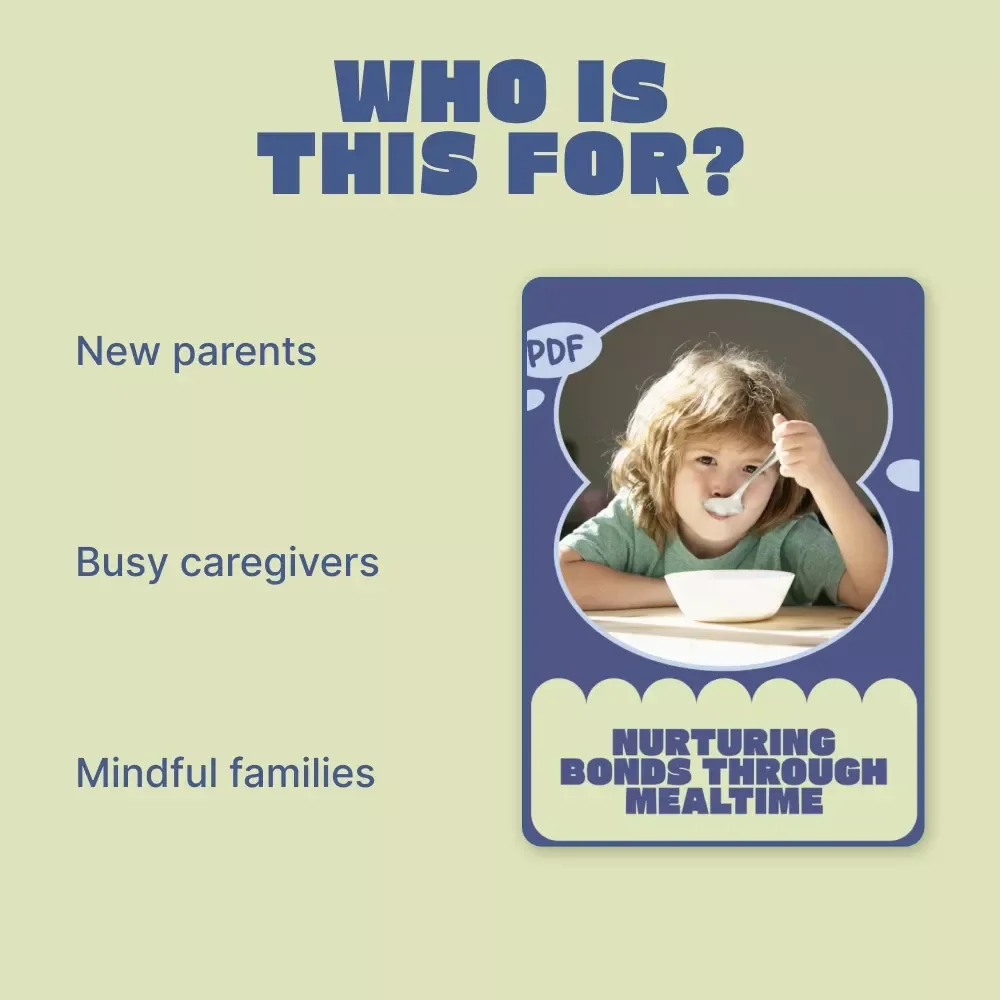 Nurturing Bonds Through Mealtime – Emotional Bonding During Feeding Time | Digital eBook Guide for Parents & Caregivers